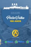 106 anos de muita história, Parabéns Porto Velho