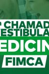 FIMCA divulga lista de segunda chamada do vestibular de Medicina