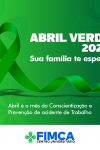 Abril Verde: Conscientização e Prevenção de acidente no ambiente de...